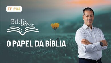 O papel da Bíblia